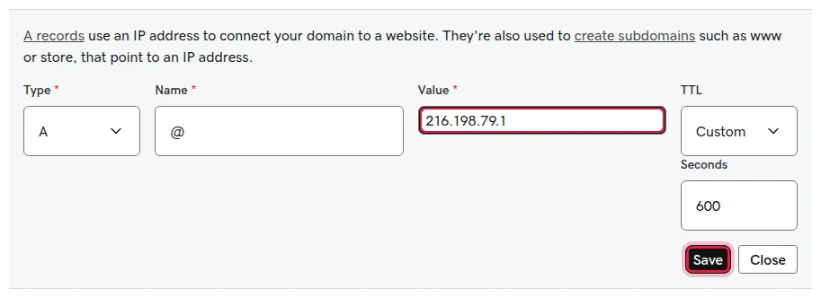 Changing the A row in GoDaddy: Value set to 216.198.79.1, then Save